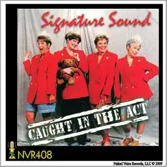 Caught In the Act (Out of Print,Digital Only) by Signature Sound album reviews, ratings, credits