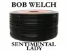 Sentimental Lady - Single album lyrics, reviews, download