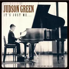 It's Just Me... by Judson Green album reviews, ratings, credits