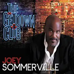 The Get Down Club by Joey Sommerville album reviews, ratings, credits
