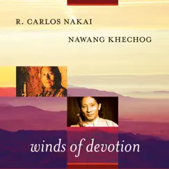 Winds of Devotion by Nawang Khechog & R. Carlos Nakai album reviews, ratings, credits