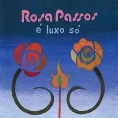O Amor e a Rosa Song Lyrics