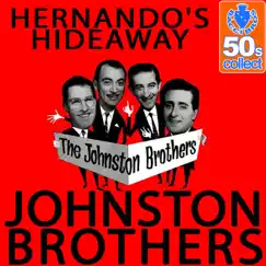 Hernando's Hideaway - Single by The Johnston Brothers album reviews, ratings, credits