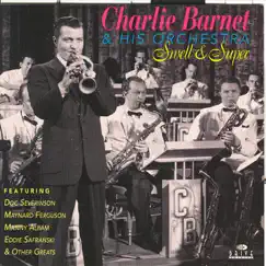 Swell & Super by Charlie Barnet album reviews, ratings, credits