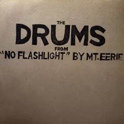 Drums from No Flashlight by Mount Eerie album reviews, ratings, credits