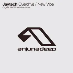 Overdrive / New Vibe - Single by Jaytech album reviews, ratings, credits