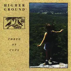 Higher Ground by Three of Cups album reviews, ratings, credits