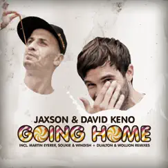 Going Home (Soukie & Windish Remix) [Going Home - Soukie & Windish Remix] Song Lyrics