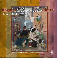 Children's Songs - Rhymes, Reveries, Rimes by Erica Goodman, Shannon Hiebert & Tracy Dahl album reviews, ratings, credits