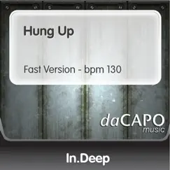 Hung Up - Single by In.Deep album reviews, ratings, credits