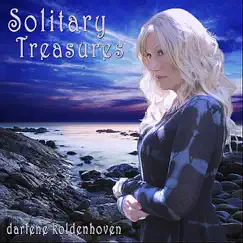 Solitary Treasures by Darlene Koldenhoven album reviews, ratings, credits