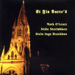 St Fin Barre's by Mark O'Leary, Stale Storlokken & Stein Inge Braekhu album reviews, ratings, credits