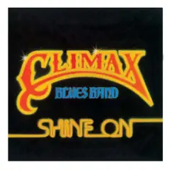 Shine On by Climax Blues Band album reviews, ratings, credits