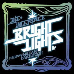 Bright Lights (Radio Edit) [feat. William Cartwright] Song Lyrics
