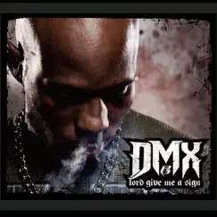 Lord Give Me a Sign - EP by DMX album reviews, ratings, credits