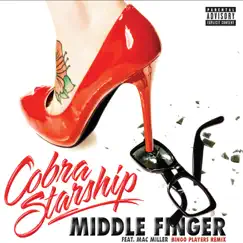 Middle Finger (Remix) [feat. Mac Miller] - Single by Cobra Starship album reviews, ratings, credits