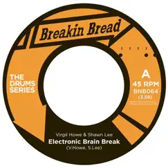 Electronic Brain Break - Single by Virgil Howe & Shawn Lee album reviews, ratings, credits