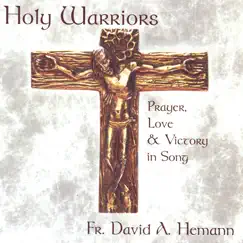 Holy Warriors by Father David Hemann album reviews, ratings, credits