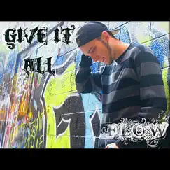 Give It All - Single by Flow album reviews, ratings, credits