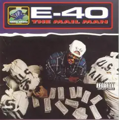 The Mail Man by E-40 album reviews, ratings, credits