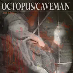 No King by Octopus/Caveman album reviews, ratings, credits