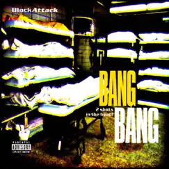 Bang Bang - 2 shots in the head (Club Version) Song Lyrics
