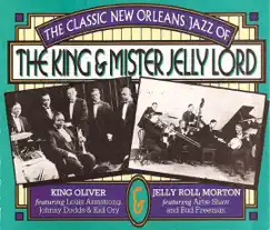 The King & Mister Jelly Lord by King Oliver album reviews, ratings, credits