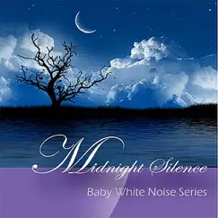 Baby White Noise Series: Midnight Silence Song Lyrics
