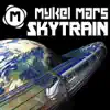 Skytrain - Single album lyrics, reviews, download