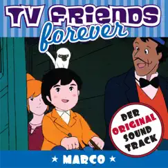 Marco - Original Soundtrack, TV Friends Forever by Christian Bruhn Orchester, Gitti & Erika album reviews, ratings, credits
