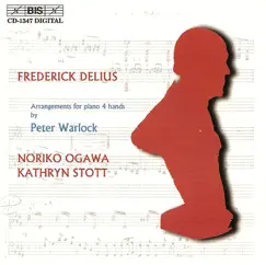 Delius - Arrangements for Piano 4 Hands By Peter Warlock by Noriko Ogawa & Kathryn Stott album reviews, ratings, credits