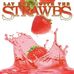 Lay Down With the Strawbs by The Strawbs album reviews, ratings, credits