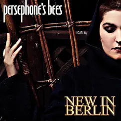 New In Berlin - Single by Persephone's Bees album reviews, ratings, credits