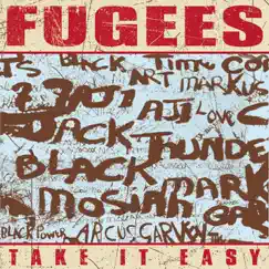 Take It Easy - Single by Fugees album reviews, ratings, credits