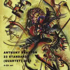 23 Standards (Quartet) 2003 by Anthony Braxton album reviews, ratings, credits