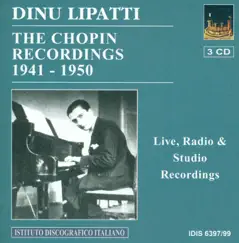 Chopin, F.: Piano Music (Dinu Lipatti - The Chopin Recordings) (1941-1950) by Dinu Lipatti, Otto Ackermann & Tonhalle-Orchester Zürich album reviews, ratings, credits