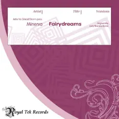 Fairydreams - EP by Artix & Glacial Storm Presents Minerva album reviews, ratings, credits