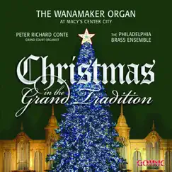 Christmas in the Grand Tradition by Peter Richard Conte & Philadelphia Brass album reviews, ratings, credits