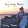 Early Sunday Morning album lyrics, reviews, download