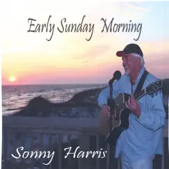 Early Sunday Morning by Sonny Harris album reviews, ratings, credits