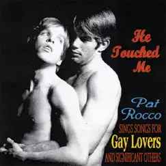 He Touched Me by Pat Rocco album reviews, ratings, credits