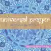 Universal Prayer album lyrics, reviews, download
