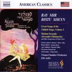 Great Songs of the Yiddish Stage, Vol. 2 by Simon Spiro, Elli Jaffe, Vienna Chamber Orchestra, Amy Goldstein, Bruce Adler, Barcelona Symphony and Catalonia National Orchestra, Robert Abelson, Joanne Borts, Robert Bloch, Benzion Miller & David Krakauer album reviews, ratings, credits