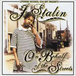On Behalf of the Streets by J. Stalin album reviews, ratings, credits