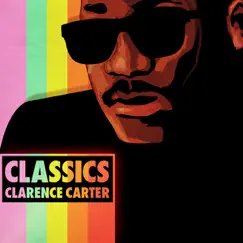 Classics by Clarence Carter album reviews, ratings, credits