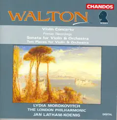 Walton: Violin Concerto / Violin Sonata / 2 Pieces (arr. for Violin and Orchestra) by London Philharmonic Orchestra & Lydia Mordkovitch album reviews, ratings, credits