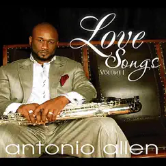 Love Songs, Vol. 1 by Antonio Allen album reviews, ratings, credits