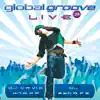 Global Groove - Live 3 album lyrics, reviews, download