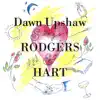 Dawn Upshaw Sings Rodgers & Hart album lyrics, reviews, download