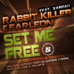 Set Me Free (Calvertron Remix) Song Lyrics
